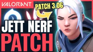VALORANT | JETT & SKYE NERFED - KAYO BUFFED (Patch 3.06)