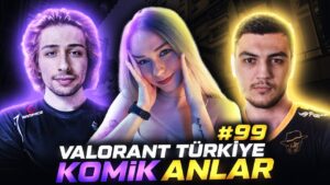 VALORANT Türkiye Komik Anlar ve En İyi Vuruşlar #99