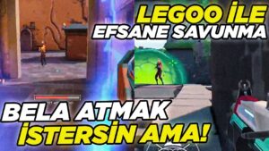 BELA ATMAK İSTERSİN AMA?-LEGOO İLE EFSANE SAVUNMA 3K I VALORANT TÜRKİYE EN İYİ VE EN KOMİK ANLAR#501