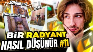 Bir Radiant Nasıl Düşünür #11 Valorant
