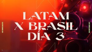 [ESP] VALORANT Champions Tour - Last Chance Qualifier LATAMxBRASIL - Fase de Grupos Día 3