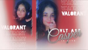 Morning I VALORANT LIVE STREAM FROM CHENNAI I VLT ASTERIA CaspeR #asteria #vlt