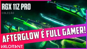 RGX 11z Pro NOVO PACOTE de Arma - AfterGlow é o Sonho Gamer! | Valorant Plantão Coorujão