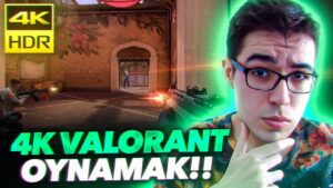 4K VALORANT NASIL GÖZÜKÜR? | EN YÜKSEK GRAFİKLERDE OYNADIM! Valorant Türkçe