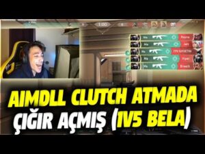 AIMDLL CLUTCH ATMADA ÇIĞIR AÇMIŞ!! (1V5 BELA) MUJ RAHAT OLUN DİYORUM | VALORANT EN İYİ ANLAR #465