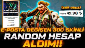 EPOSTA DEĞİŞEN 1-300 SKİNLİ RANDOM HESAP ALDIM! Valorant Türkçe
