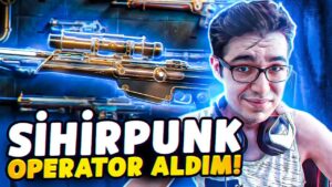 SİHİRPUNK OPERATÖR ALDIM! YENİ SİHİRPUNK SKİNLERİ! Valorant Türkçe