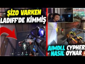 ŞİZO VARKEN LADIFF'DE KİMMİŞ!! AIMDLL NASIL CYPHER OYNAR? | VALORANT EN İYİ ANLAR #516