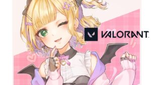 【VALORANT】🔥：ひさびさな感じがする→少し雑談【ぶいすぽ/胡桃のあ​】