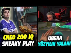 CNED 200 IQ SNEAKY PLAY!! UBEKA O NASIL VURUŞ | VALORANT EN İYİ ANLAR #544