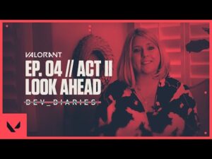 Episode 4 Act II の方針 // Dev Diaries - VALORANT