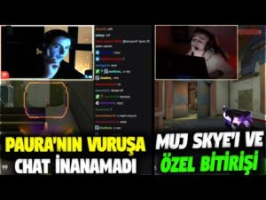 PAURA'NIN VURUŞA CHAT İNANAMADI!! MUJ SKYE VE ÖZEL BİTİRİŞİ | VALORANT EN İYİ ANLAR #551