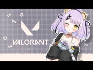 【VALORANT】ほしいスキンの写真枕の下に入れて寝る【ぶいすぽっ！/紫宮るな】