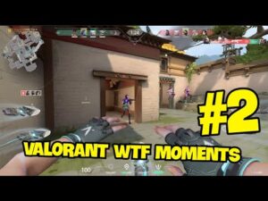 Valorant WTF Moments #2