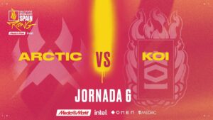 ARCTIC VS KOI - JORNADA 6 - VALORANT RISING MEDIAMARKT INTEL - SPLIT 1 2022