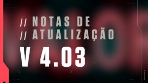 VALORANT | Notas de Atualização - v 4.03