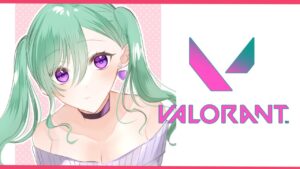 【VALORANT】早寝早起きコンペてぃぶ！なずちゃんきたP１～【ぶいすぽ/八雲べに】