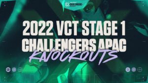 2022 VCT Challengers - APAC Playoffs - Knockouts - Hari ke-1