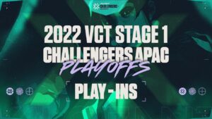 2022 VCT Challengers - APAC Playoffs - Play-ins Hari ke-3