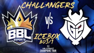 BBL vs. G2 bo3/1 (ICEBOX) | Valorant EMEA Challangers Maç Özeti