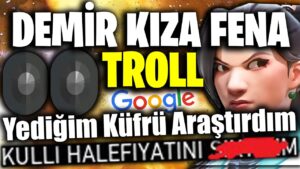 DEMİR KIZDAN ÖYLE BİR KÜFÜR YEDİM Kİ !! | VALORANT