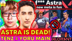 Pros REACT to Astra Meta OVER, TenZ Yoru BROKEN, Omen BUFF?! 😱 VALORANT News