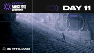 2022 VCT Stage 1 - Masters Reykjavík - Playoffs - Hari ke-11