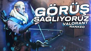 GÖRÜŞ SAĞLIYORUZ! | Valorant 5v5 Dereceli