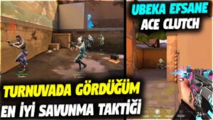 TURNUVADA 800 IQ SAVUNMA TAKTİĞİ!! UBEKA EFSO CLUTCH BELA | VALORANT EN İYİ ANLAR #615