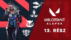 VALORANT alapok 13. rész: Fade bemutató + BattlePass
