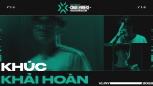 KHÚC KHẢI HOÀN  | 2022 VCT Stage 2 - Challengers VN - Playoffs
