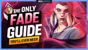 The ONLY Fade Guide You Will EVER NEED! - Valorant Agent Guide