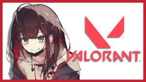 【VALORANT】最近ハマっているゲームなのです【緋月ゆい/ネオポルテ】