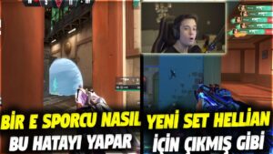 BİR E SPORCU BU HATAYI NASIL YAPAR?! YENİ SET HELLİANA ÖZEL GİBİ! PEARL | VALORANT EN İYİ ANLAR #683