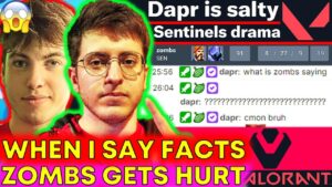 Zombs CALLS OUT Dapr "Butthurt", Dapr RESPONDS?! Sentinels DRAMA 🌶️ VALORANT News