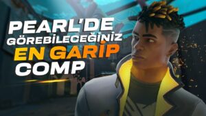 PEARLDE GÖREBİLECEĞİNİZ EN GARİP KOMP!! | Valorant 5v5 Dereceli