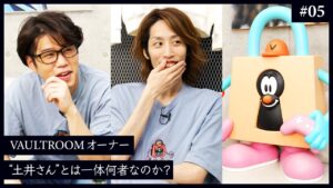 【SHAKA × OooDa】VAULTROOMオーナー“土井さん”とは一体何者なのか？ - #05