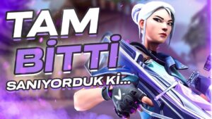 TAM BİTTİ SANIYORDUK Kİ ... | Valorant 5v5 Dereceli