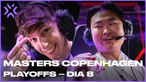 VALORANT Masters Copenhagen: Playoffs