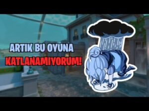 VALORANT SABIR OYUNUDUR.