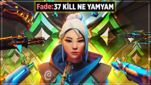 37 KİLL ALIP YÜCELİK OLMAK | Valorant