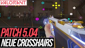 NEUER AKT - Fadenkreuzeinstellungen - Neue Skins | Patch 5.04 | Valorant deutsch