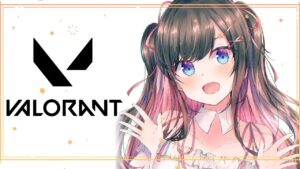 【VALORANT】はなばなと何をするんです？💎２【ぶいすぽ/花芽なずな】