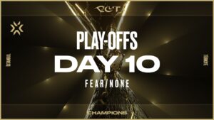 2022 VCT VALORANT Champions İstanbul - Hari ke-10