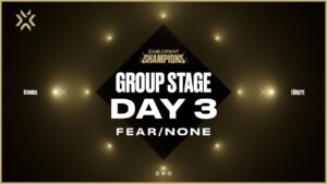 2022 VCT VALORANT Champions İstanbul - Hari ke-3