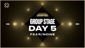 2022 VCT VALORANT Champions İstanbul - Hari ke-5