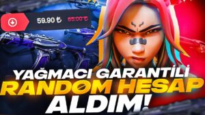 60 TL&#039;YE YAĞMACI GARANTİLİ RANDOM HESAP ALDIM VE DERECELİ GİRDİM! Valorant