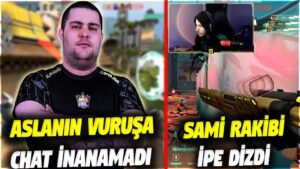 BBL ASLAN'IN VURUŞA CHAT İNANAMADI!! SAMİ RAKİBİ İPE DİZDİ | VALORANT EN İYİ ANLAR #776
