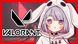 【VALORANT 】ねむくないしやる　Ｐ１～【ぶいすぽ/兎咲ミミ】