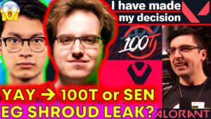 Yay Decision LOCKED: 100T or Sentinels, Shroud to EG Leaked?! 🤯 VCT Roster News
